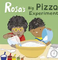 Rosa nagy pizzakísérlete - Rosa's Big Pizza Experiment