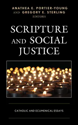 Szentírás és társadalmi igazságosság: Katolikus és ökumenikus esszék - Scripture and Social Justice: Catholic and Ecumenical Essays