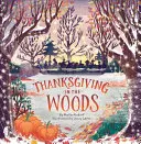 Hálaadás az erdőben - Thanksgiving in the Woods