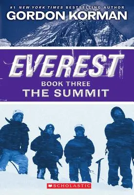 A csúcs (Everest, 3. könyv) - The Summit (Everest, Book 3)