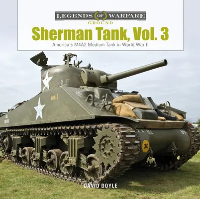 Sherman tank, 3. kötet: Amerika M4a2 közepes harckocsija a második világháborúban - Sherman Tank, Vol. 3: America's M4a2 Medium Tank in World War II