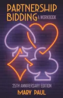 Partnerségi licitálás: A Workbook - Partnership Bidding: A Workbook