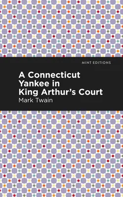 Egy connecticuti jenki Artúr király udvarában - A Connecticut Yankee in King Arthur's Court