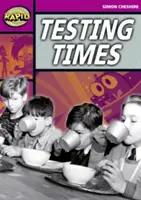 Rapid Reading: Tesztelési idők (3. szakasz, 3A szint) - Rapid Reading: Testing Times (Stage 3, Level 3A)