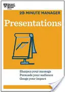 Prezentációk (HBR 20 perces menedzser sorozat) - Presentations (HBR 20-Minute Manager Series)