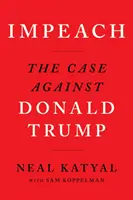 Impeach: Donald Trump elleni ügy - Impeach: The Case Against Donald Trump