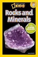 National Geographic Readers: Geographic Geographic Geographic: Rocks and Minerals: Rocks and Minerals - National Geographic Readers: Rocks and Minerals