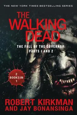 The Walking Dead: A kormányzó bukása: 1. és 2. rész - The Walking Dead: The Fall of the Governor: Parts 1 and 2