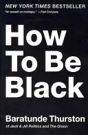 Hogyan legyek fekete - How to Be Black