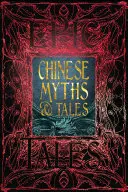 Čínské mýty a pohádky: Epické příběhy - Chinese Myths & Tales: Epic Tales