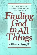 Isten megtalálása mindenben - Finding God in All Things