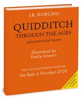 Quidditch Through the Ages - Illusztrált kiadás - Deluxe illusztrált kiadás - Quidditch Through the Ages - Illustrated Edition - Deluxe Illustrated Edition