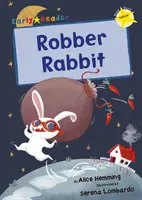 Rablónyúl - (Sárga Early Reader) - Robber Rabbit - (Yellow Early Reader)