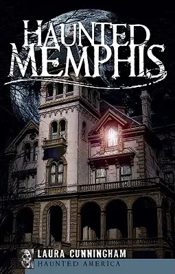 Kísérteties Memphis - Haunted Memphis