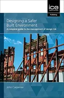 BIZTONSÁGOSABB ÉPÍTETT KÖRNYEZET KIALAKÍTÁSA - DESIGNING A SAFER BUILT ENVIRONMENT