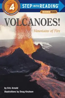 Vulkánok! A tűz hegyei - Volcanoes!: Mountains of Fire