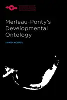 Merleau-Ponty fejlődési ontológiája - Merleau-Ponty's Developmental Ontology