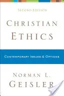 Keresztény etika: Kortárs kérdések és lehetőségek - Christian Ethics: Contemporary Issues and Options