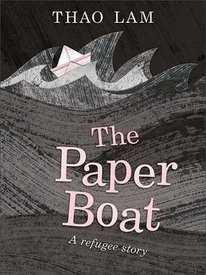 A papírhajó: A Refugee Story - The Paper Boat: A Refugee Story