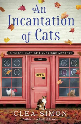 Macskák varázsigéje: A Cambridge-i boszorkány macskák rejtélye - An Incantation of Cats: A Witch Cats of Cambridge Mystery