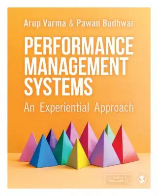 Teljesítményirányítási rendszerek: Tapasztalati megközelítés - Performance Management Systems: An Experiential Approach