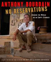 No Reservations: Around the World on an Empty Stomach (A világ körül üres gyomorral) - No Reservations: Around the World on an Empty Stomach