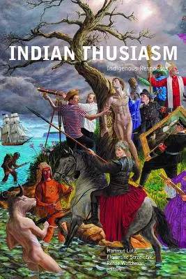 Indiai lelkesedés: Indigenous Responses - Indianthusiasm: Indigenous Responses