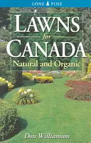 Pázsit Kanadának - Természetes és bio - Lawns for Canada - Natural and Organic