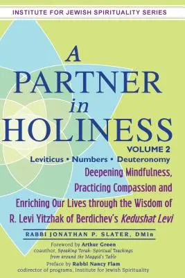 Egy társ a szentségben 2. kötet: 3Mózes-Németek-Németek-Deuteronómium - A Partner in Holiness Vol 2: Leviticus-Numbers-Deuteronomy