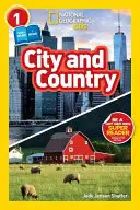 National Geographic Readers: City/Country (1. szintű társolvasó) - National Geographic Readers: City/Country (Level 1 Co-Reader)