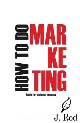 Hogyan kell marketinget csinálni - How to do marketing