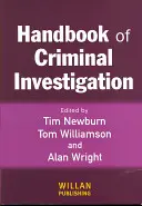 A bűnügyi nyomozás kézikönyve - Handbook of Criminal Investigation