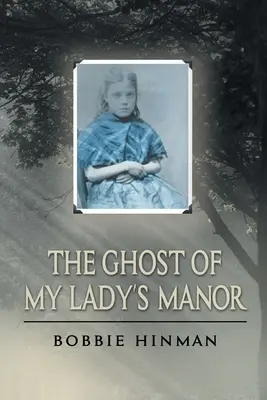 A hölgyem kastélyának szelleme - The Ghost of My Lady's Manor