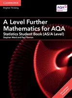 A Level Further Mathematics for Aqa Statistics Student Book (As/A Level) with Cambridge Elevate Edition (2 Years) (2 év) - A Level Further Mathematics for Aqa Statistics Student Book (As/A Level) with Cambridge Elevate Edition (2 Years)