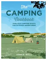 Kemping szakácskönyv - Camping Cookbook