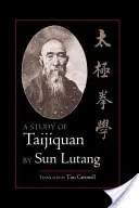 A Taijiquan tanulmánya - A Study of Taijiquan