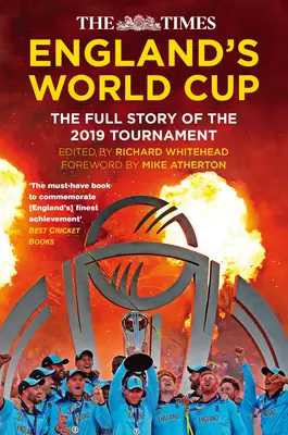 Times Anglia világbajnoksága - A 2019-es torna teljes története - Times England's World Cup - The Full Story of the 2019 Tournament