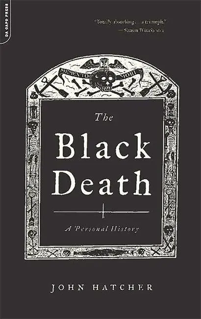 A fekete halál: A Personal History - The Black Death: A Personal History