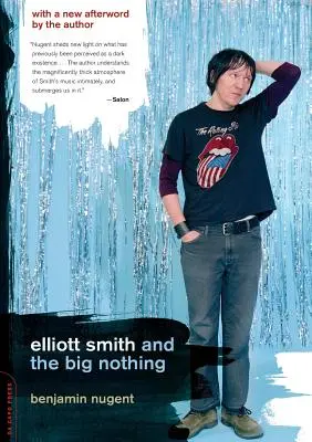 Elliott Smith és a Nagy Semmi - Elliott Smith and the Big Nothing