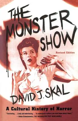 A szörnyek showja: A horror kultúrtörténete - The Monster Show: A Cultural History of Horror