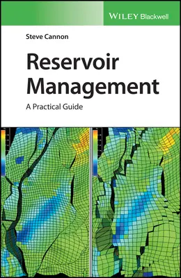 Víztározó menedzsment: Gyakorlati útmutató - Reservoir Management: A Practical Guide