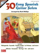 30 könnyű spanyol gitárszóló [CD-vel] - 30 Easy Spanish Guitar Solos [With CD]