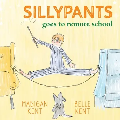 SILLYPANTS távoli iskolába megy - SILLYPANTS Goes to Remote School