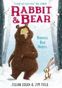 Nyúl és medve: A nyúl rossz szokásai - 1. könyv - Rabbit and Bear: Rabbit's Bad Habits - Book 1