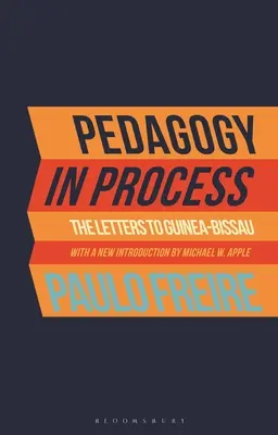 Pedagógia a folyamatban: A Bissau-guineai levelek - Pedagogy in Process: The Letters to Guinea-Bissau