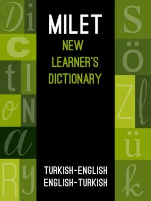 Milet New Learner's Dictionary: Török-Angol és Angol-Török - Milet New Learner's Dictionary: Turkish-English & English-Turkish