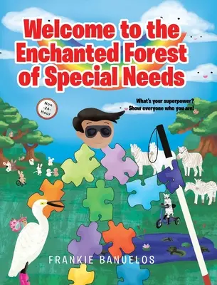 Willkommen im verzauberten Wald der besonderen Bedürfnisse - Welcome to the Enchanted Forest of Special Needs