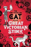 Az időutazó macska és a nagy viktoriánus bűz - Time-Travelling Cat and the Great Victorian Stink