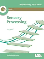 Céllépcsők: Érzékszervi feldolgozás - Target Ladders: Sensory Processing