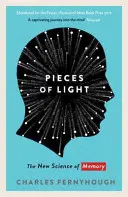 A fény darabjai - Az emlékezet új tudománya - Pieces of Light - The new science of memory